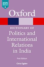 Télécharger le livre :  A Dictionary of Politics and International Relations in India