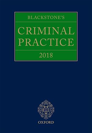 Téléchargez le livre :  Blackstone's Criminal Practice 2018 (Book and Supplements)