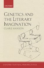 Télécharger le livre :  Genetics and the Literary Imagination