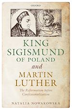Télécharger le livre :  King Sigismund of Poland and Martin Luther