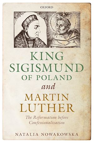 Téléchargez le livre :  King Sigismund of Poland and Martin Luther