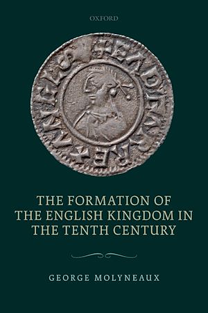Téléchargez le livre :  The Formation of the English Kingdom in the Tenth Century