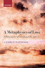 Télécharger le livre :  A Metaphysics of Love