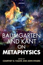 Télécharger le livre :  Baumgarten and Kant on Metaphysics