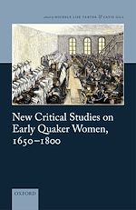Télécharger le livre :  New Critical Studies on Early Quaker Women, 1650-1800