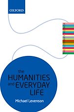 Télécharger le livre :  The Humanities and Everyday Life