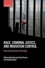 Télécharger le livre :  Race, Criminal Justice, and Migration Control