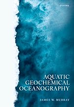 Télécharger le livre :  Aquatic Geochemical Oceanography