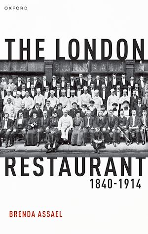 Téléchargez le livre :  The London Restaurant, 1840-1914