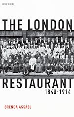 Télécharger le livre :  The London Restaurant, 1840-1914