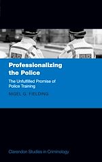 Télécharger le livre :  Professionalizing the Police