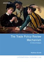 Télécharger le livre :  The Trade Policy Review Mechanism