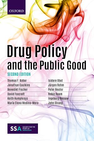 Téléchargez le livre :  Drug Policy and the Public Good