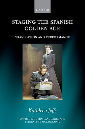 Téléchargez le livre :  Staging the Spanish Golden Age