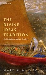 Télécharger le livre :  The Divine Ideas Tradition in Christian Mystical Theology