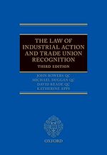 Télécharger le livre :  The Law of Industrial Action and Trade Union Recognition