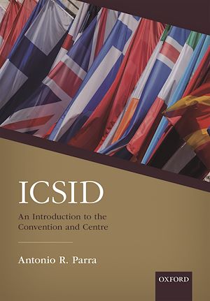 Téléchargez le livre :  ICSID: An Introduction to the Convention and Centre