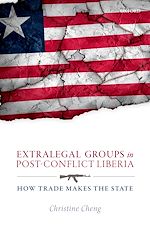 Télécharger le livre :  Extralegal Groups in Post-Conflict Liberia