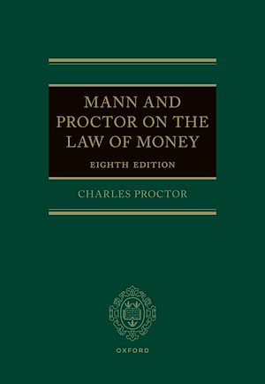 Téléchargez le livre :  Mann and Proctor on the Law of Money