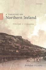Télécharger le livre :  A Treatise on Northern Ireland, Volume I