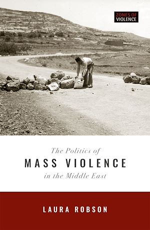 Téléchargez le livre :  The Politics of Mass Violence in the Middle East
