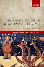 Télécharger le livre :  The Donatist Church in an Apocalyptic Age