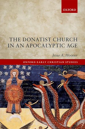 Téléchargez le livre :  The Donatist Church in an Apocalyptic Age