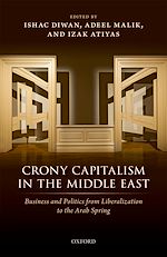 Télécharger le livre :  Crony Capitalism in the Middle East