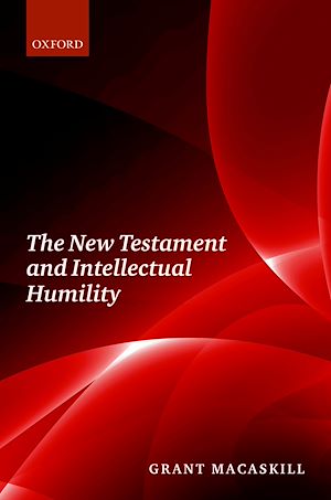 Téléchargez le livre :  The New Testament and Intellectual Humility