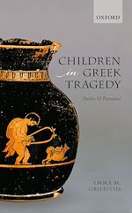 Télécharger le livre :  Children in Greek Tragedy