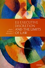 Télécharger le livre :  EU Executive Discretion and the Limits of Law