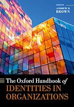 Télécharger le livre :  The Oxford Handbook of Identities in Organizations