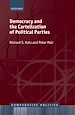 Télécharger le livre :  Democracy and the Cartelization of Political Parties