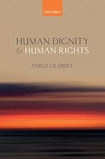 Télécharger le livre :  Human Dignity and Human Rights