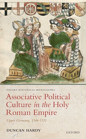 Téléchargez le livre :  Associative Political Culture in the Holy Roman Empire