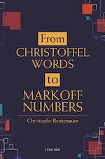 Télécharger le livre :  From Christoffel Words to Markoff Numbers
