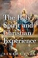 Télécharger le livre :  The Holy Spirit and Christian Experience