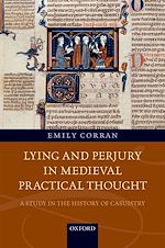 Télécharger le livre :  Lying and Perjury in Medieval Practical Thought