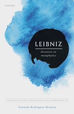 Télécharger le livre :  Leibniz: Discourse on Metaphysics