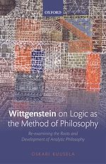 Télécharger le livre :  Wittgenstein on Logic as the Method of Philosophy