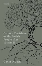 Télécharger le livre :  Catholic Doctrines on the Jewish People after Vatican II