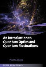 Télécharger le livre :  An Introduction to Quantum Optics and Quantum Fluctuations