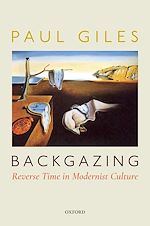 Télécharger le livre :  Backgazing: Reverse Time in Modernist Culture