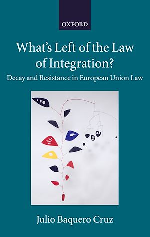 Téléchargez le livre :  What's Left of the Law of Integration?