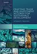 Télécharger le livre :  Crafting Trade and Investment Accords for Sustainable Development