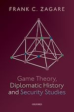 Télécharger le livre :  Game Theory, Diplomatic History and Security Studies