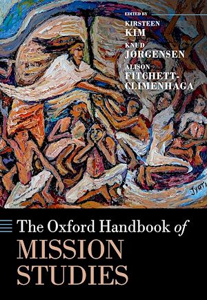 Télécharger le livre :  The Oxford Handbook of Mission Studies