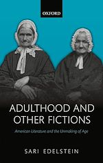 Télécharger le livre :  Adulthood and Other Fictions