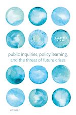 Télécharger le livre :  Public Inquiries, Policy Learning, and the Threat of Future Crises