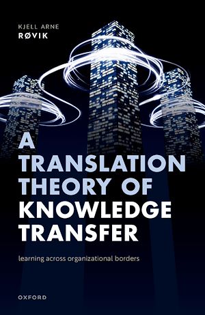 Téléchargez le livre :  A Translation Theory of Knowledge Transfer